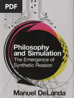 DeLanda, Manuel - Philosophy and Simulation. the Emergence of Synthetic Reason
