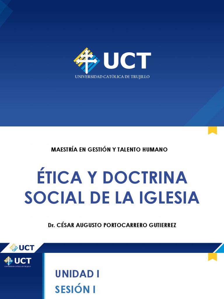 Unidad I - Sesión I - Etica y Doctrina Social de La Iglesia | PDF ...