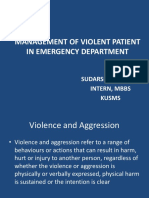 Management of Violent Patient in Emergency Department: Sudarshan Pandey Intern, Mbbs Kusms