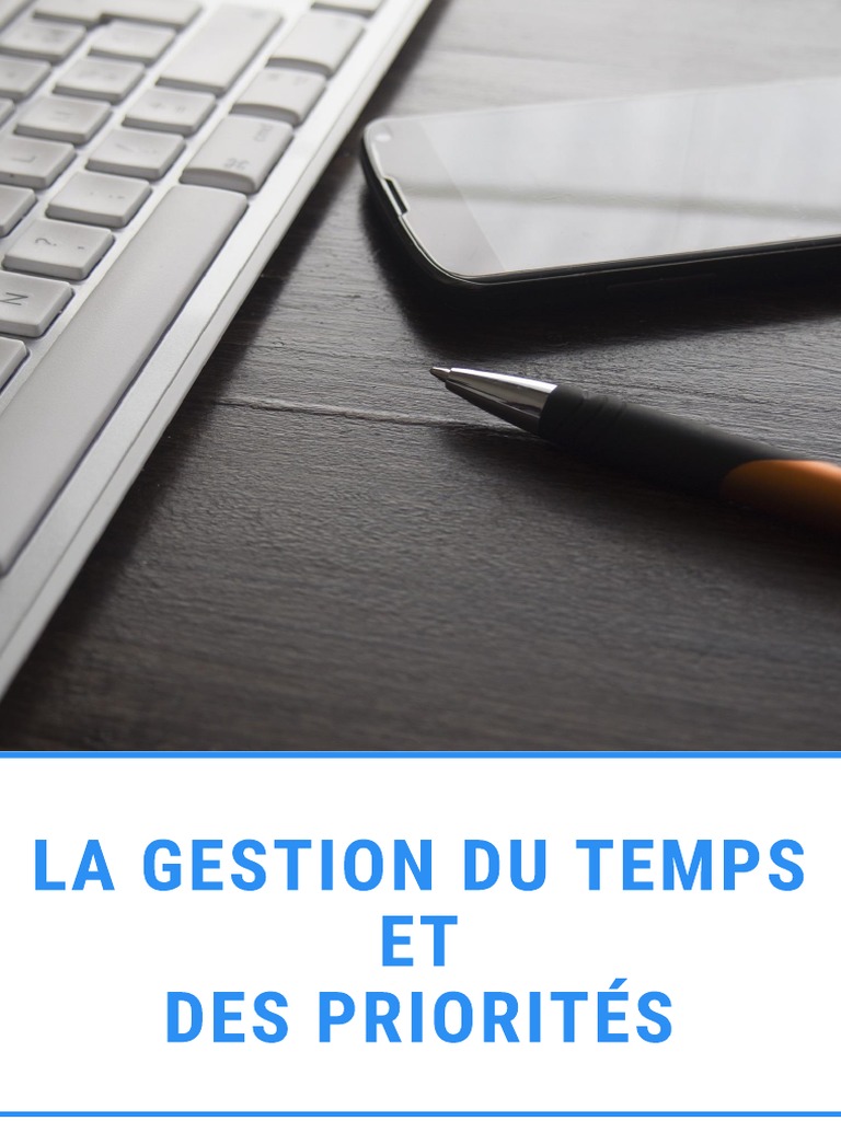 Gestion efficace du temps et priorités | PDF | Méthode agile | Scrum ...