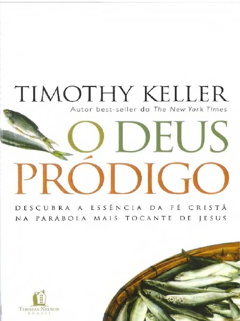 O Deus Prodigo Tim Keller PDF