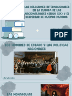 Las Relaciones Internacionales en La Europa de Las Nacionalidades (Sigloxix) y El Despertar de Nuevos Mundos.