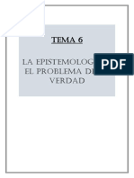 Tema 6 La Epistemología y El Problema de La Verdad