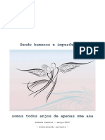 Sendo Humanos e Imperfeitos, Somos Todos Anjos de Apenas Uma Asa (Rubens Santini)