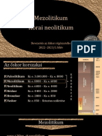 02 - Mezolitikum, Korai Neolitikum - 2022-2023 - I. Félév