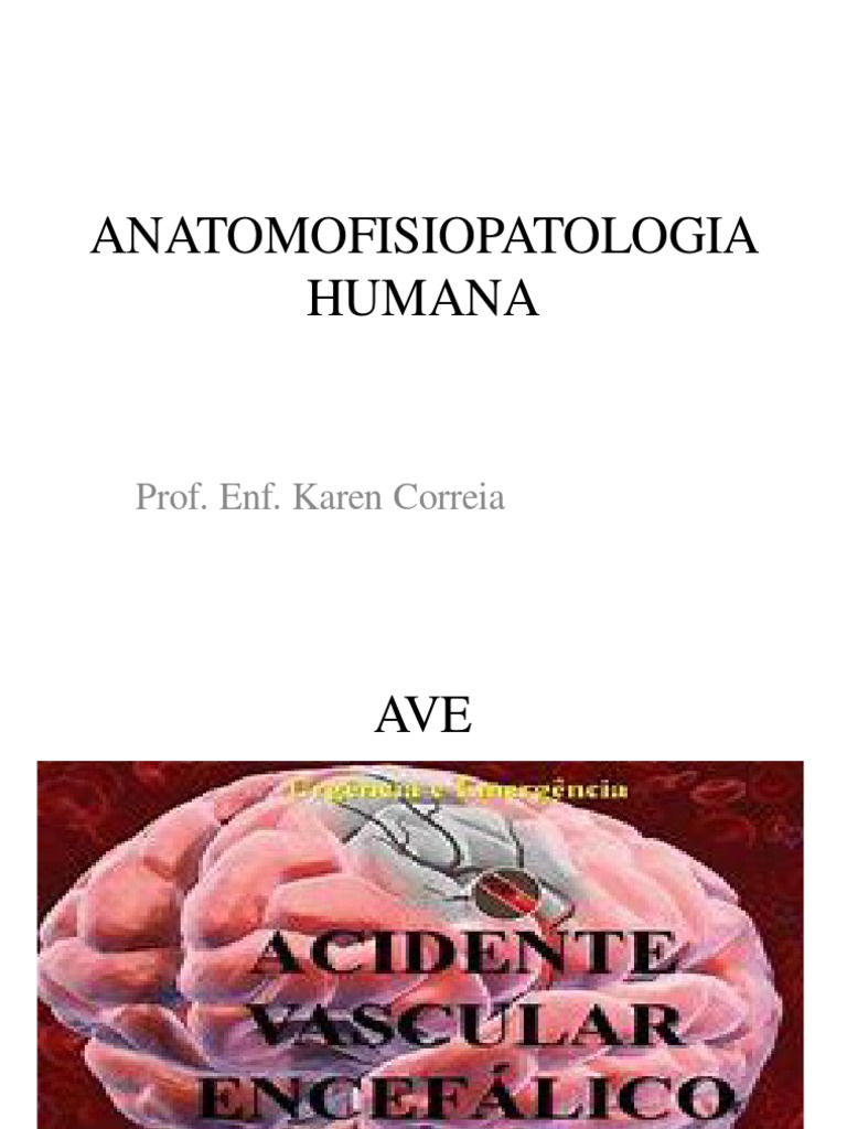Anatomofisiopatologia do AVE | PDF | Isquemia | Hipertensão