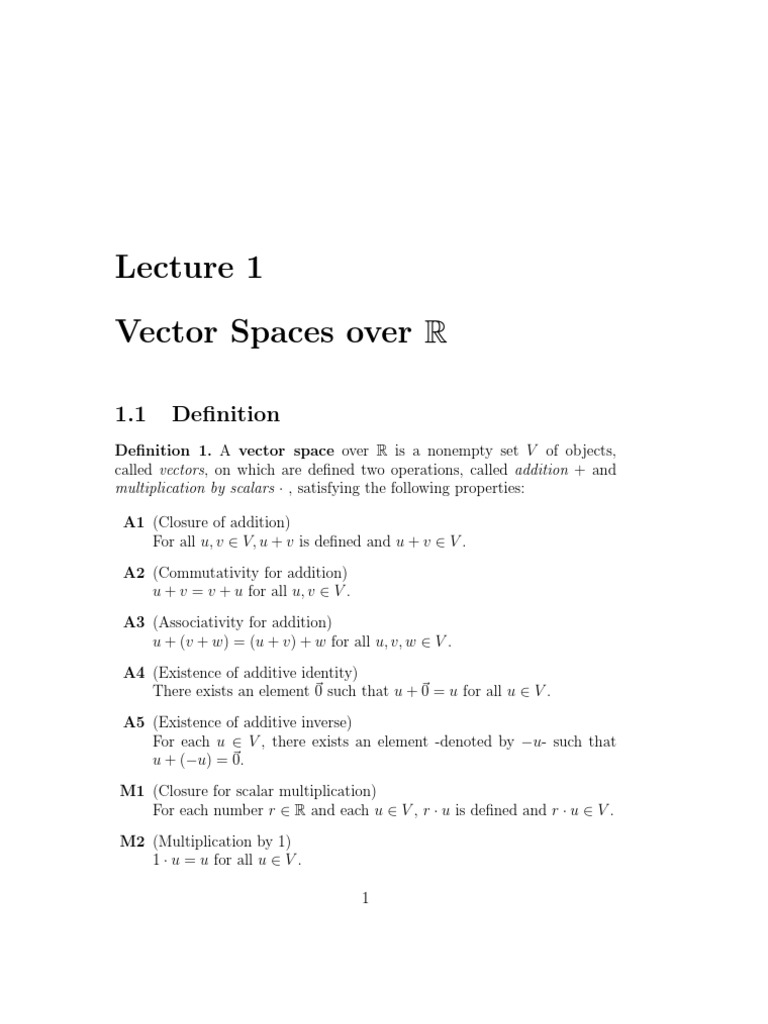 Vector Spaces Over R: Multiplication by Scalars, Satisfying The ...