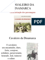 O Cavaleiro Da Dinamarca