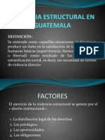 Presentaciones 4 VIOLENCIA ESTRUCTURAL EN GUATEMALA