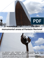 El Mausoleo: La Obra Monumental Anexa Al Panteón Nacional: Del Libertador