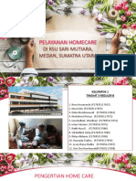 Kel 1. Analisis Tata Laksana Home Care Di RSU Sari Mutiara, Medan, Sumatra Utara