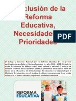 Conclusión de La Reforma Educativa, Necesidades y