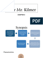 Dear Mr. Kilmer Chapter 3