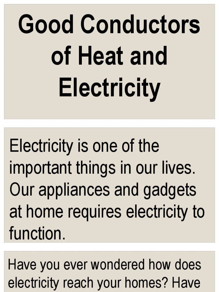 Good Conductors of Heat and Electricity PDF Electrical Conductor