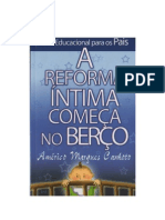 A Reforma Íntima Começa no Berço (Américo Marques Canhoto)