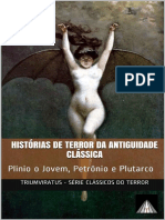 Histórias de Terror Da Antiguidade Clássica (Série Clássicos Do Horror Livro 5) (Plinio o Jovem Petrônio Plutarco (Jovem Etc.)