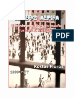 Kostas Floros - Kiklos Alpha. El Movimiento Libertario Español Durante La Dictadura