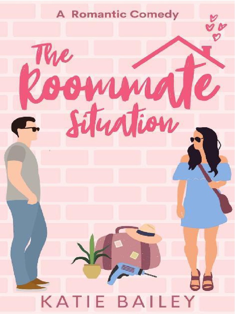 The Roommate Situation - Katie Bailey | PDF | Tempo | Dinheiro, image size:768x1024