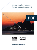 NERI, Marcelo Cortes. Desigualdade e Favelas: A Cidade Partida Está Se Integrando?