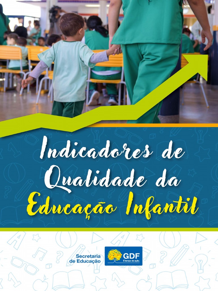 Indicadores de Qualidade Na Educacao Infantil Do Distrito Federal ...
