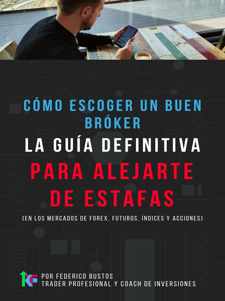 Cómo Elegir un Bróker Confiable | PDF | Mercado de divisas | Corredor