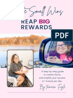 Create Small Wins - Reap Big Rewards