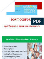 Don'T Conform!: (Be Yourself, Think For Yourself)