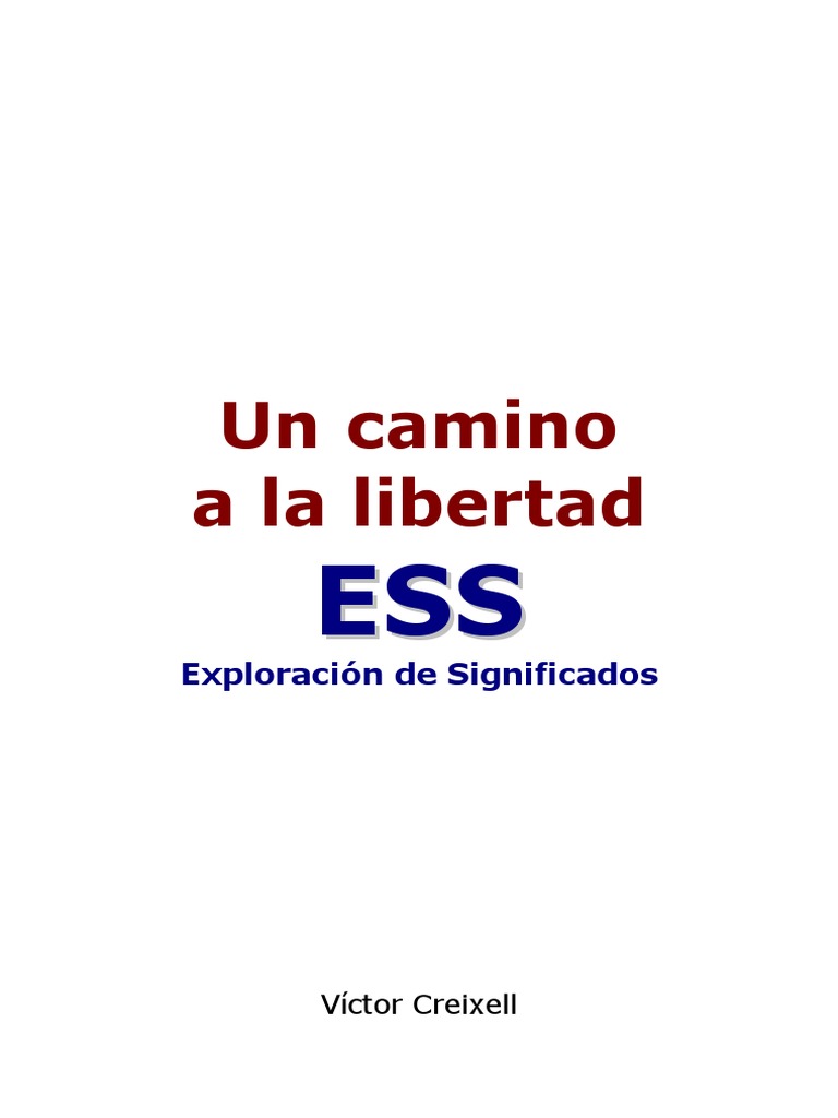Creixell, Víctor ESS. Exploración de Significados (Un Camino a la