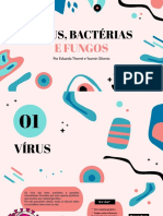 Vírus, bactérias e fungos: agentes causadores de doenças