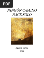 Ningún Camino Nace Solo Agustín Bernal 2022