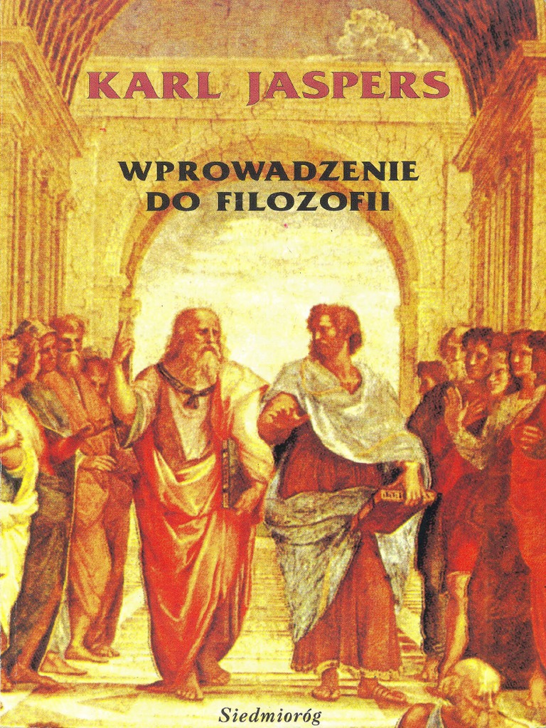 Jaspers K. Wprowadzenie Do Filozofii | PDF