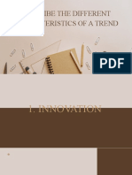 Characteristics of Trends: Innovation, Consistency, Versatility
