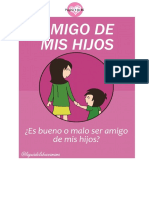 Amigo de Mis Hijos (Es Bueno o Malo Ser Amigo de Mis Hijos)