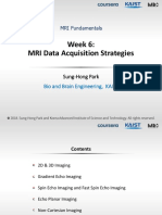 MRI Week6 - ImageAcquisitionStrategies