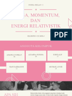 Presentasi Fisika Massa Momentum Energi Relativistik