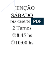 Atenção Sabado 2 Turnos 02.03.2019