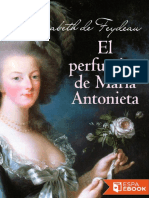 El Perfumista de Maria Antonieta by Elisabeth de Feydeau (De Feydeau, Elisabeth)