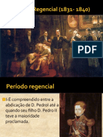 O Período Regencial no Brasil (1831-1840