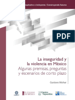 La Inseguridad y La Violencia en México Algunas Premisas, Preguntas y Escenarios de Corto Plazo