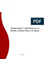 Financiamento e Organização Do Sistema de Saúde Pública No Brasil