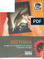 Historia El Siglo XIX La Argentina en El Contexto Americano y Mundial KAPELUZ