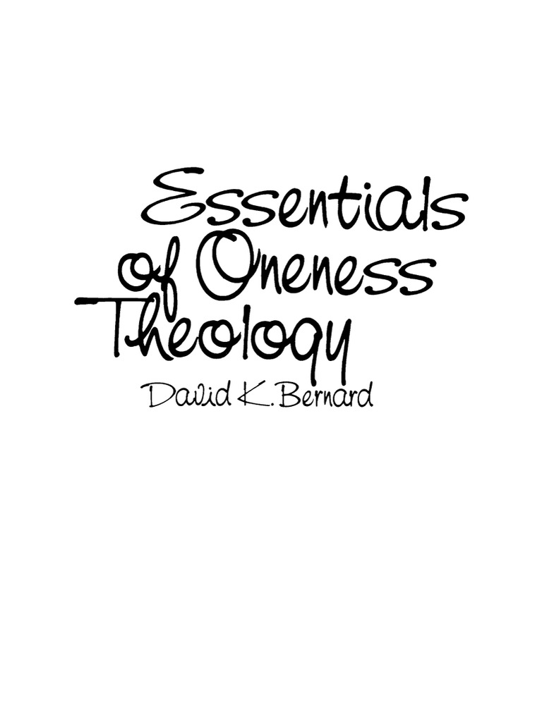 Essentials Of Oneness Theology David Bernard Pdf Oneness
