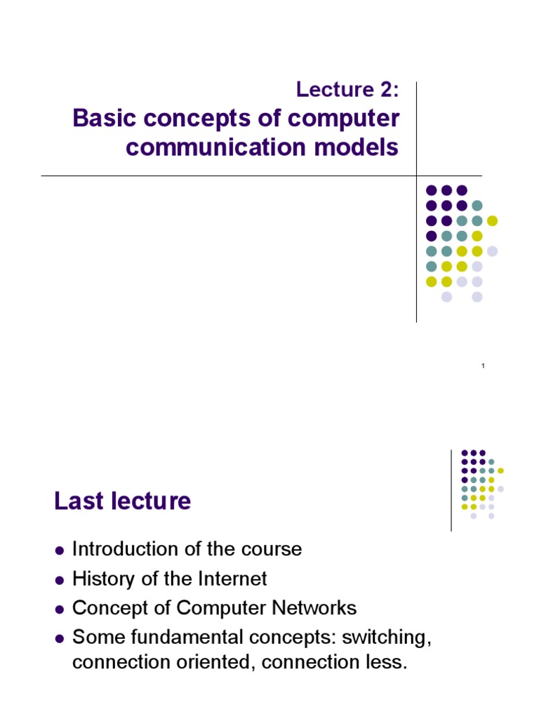 Lecture 2 - Concepts of Computer Communication Models | PDF | Internet