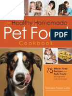 The Healthy Homemade Pet Food Cookbook 75 Whole-Food Recipes and Tasty Treats For Dogs and Cats of All Ages by Taylor-Laino, Barbara