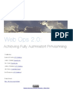 Web Ops 2.0:: Achieving Fully Automated Provisioning