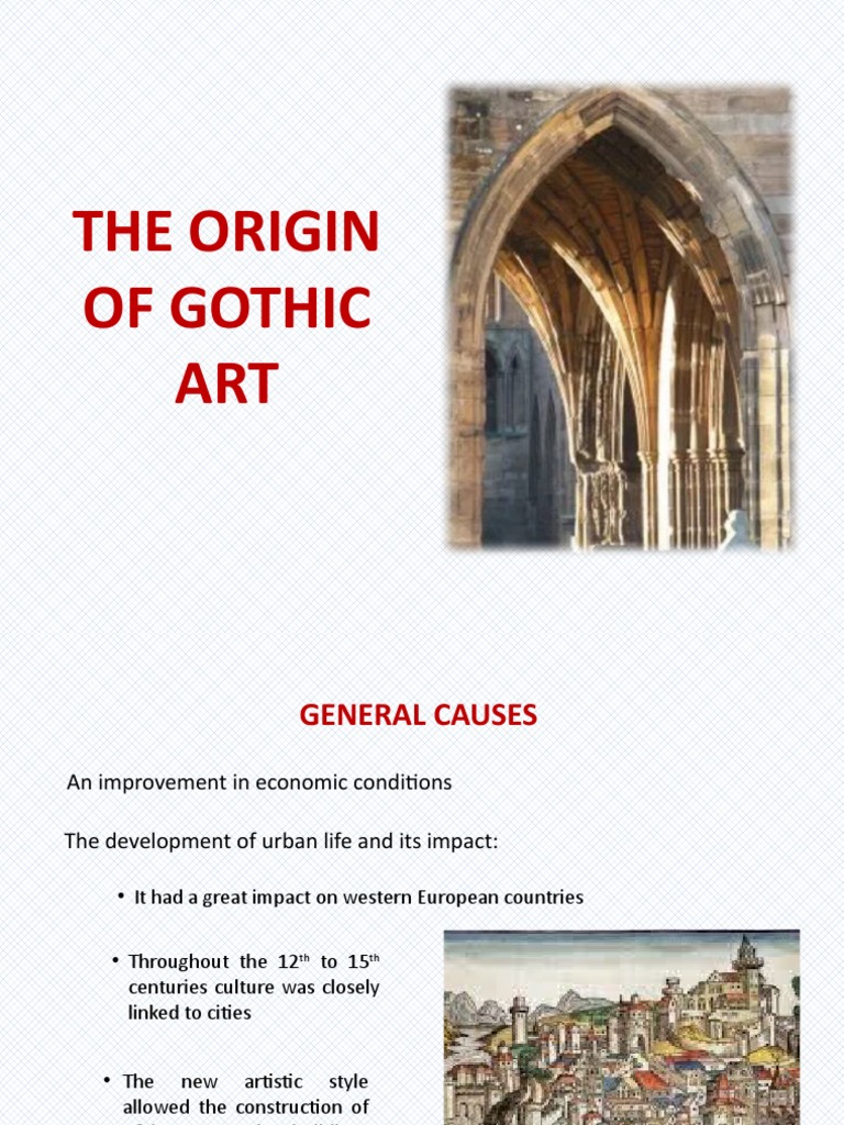 The Origin of Gothic Art PDF University