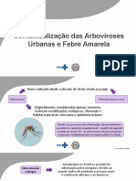 Arboviroses urbanas: Dengue, Chikungunya, Zika e Febre Amarela