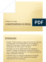 A Independência do Brasil e a transferência da Corte Portuguesa
