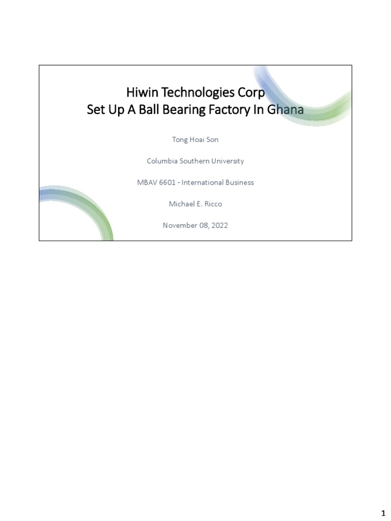 Hiwin Technologies - Set Up Ball Bearing Factory in Ghana | PDF | Ghana ...