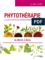 Phytothérapie - Le Livre de Référence Pour Se Soigner Au Naturel (Joël Liagre)